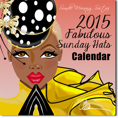 Fabulous Sunday Hats 2015 Wall Calendar
